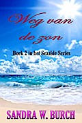 Weg van  de zon