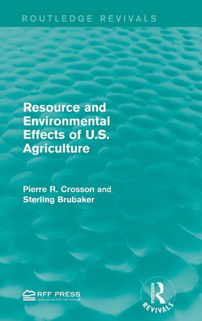 Resource and Environmental Effects of U.S. Agriculture