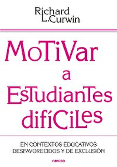 Motivar a estudiantes difíciles
