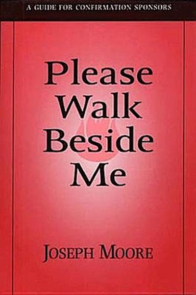 Please Walk Beside Me