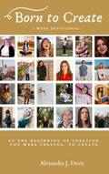 Born to Create: A 7 Week Devotional for Christian Creatives
