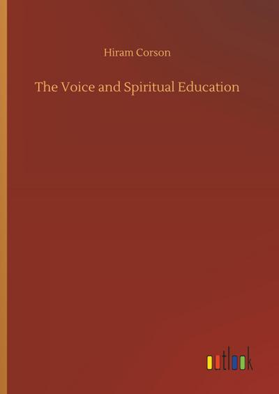 The Voice and Spiritual Education