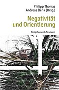 Negativität und Orientierung