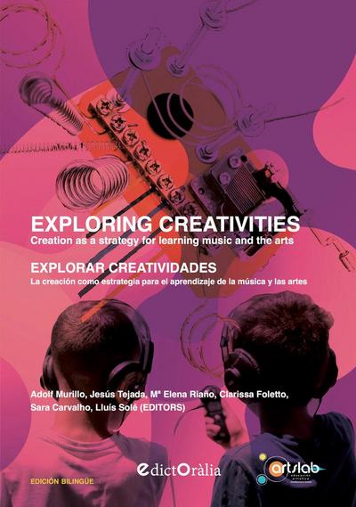 Exploring creativities / Explorar creatividades