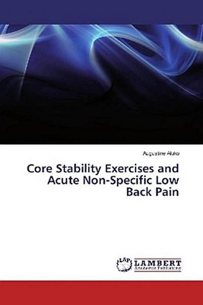 Core Stability Exercises and Acute Non-Specific Low Back Pain