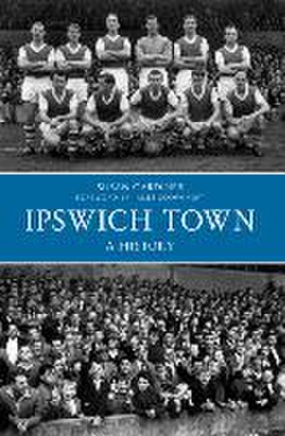 Ipswich Town a History