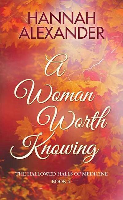 A Woman Worth Knowing