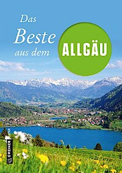 Das Beste aus dem Allgäu