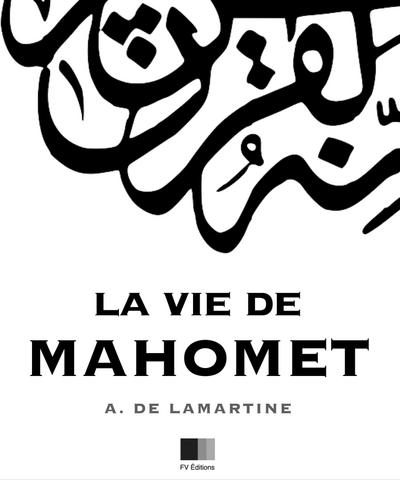 La Vie de Mahomet