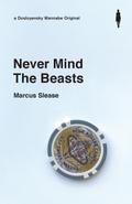 Never Mind The Beasts