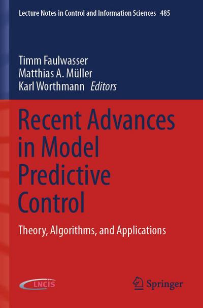 Recent Advances in Model Predictive Control