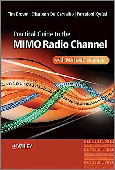 Practical Guide to MIMO Radio Channel