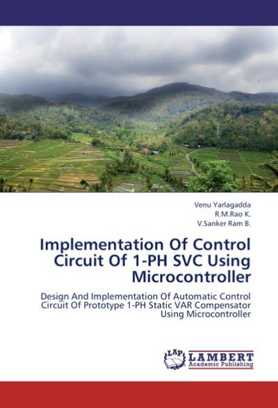 Implementation Of Control Circuit Of 1-PH SVC Using Microcontroller
