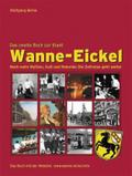 Wanne-Eickel - das zweite Buch zur Stadt. Noch mehr Mythen, Kult und Rekorde: Die Zeitreise geht weiter