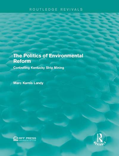 The Politics of Environmental Reform