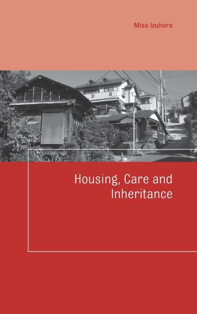 Housing, Care and Inheritance