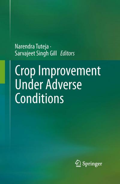 Crop Improvement Under Adverse Conditions