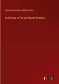 Sufferings of the Ice-Bound Whalers