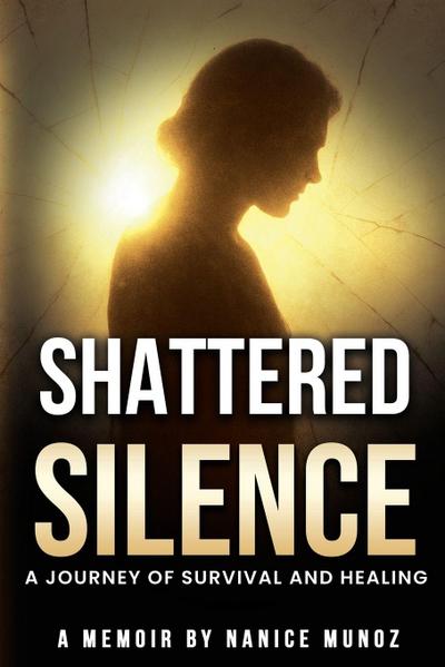 Shattered Silence