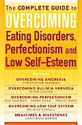 The Complete Guide to Overcoming Eating Disorders, Perfectionism and Low Self-Esteem (ebook bundle)