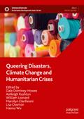 Queering Disasters, Climate Change and Humanitarian Crises