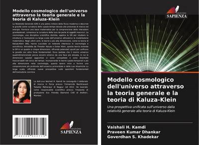 Modello cosmologico dell’universo attraverso la teoria generale e la teoria di Kaluza-Klein