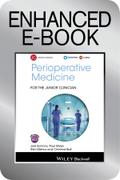 Perioperative Medicine for the Junior Clinician, Enhanced Edition