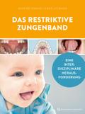 Das restriktive Zungenband