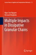 Multiple Impacts in Dissipative Granular Chains