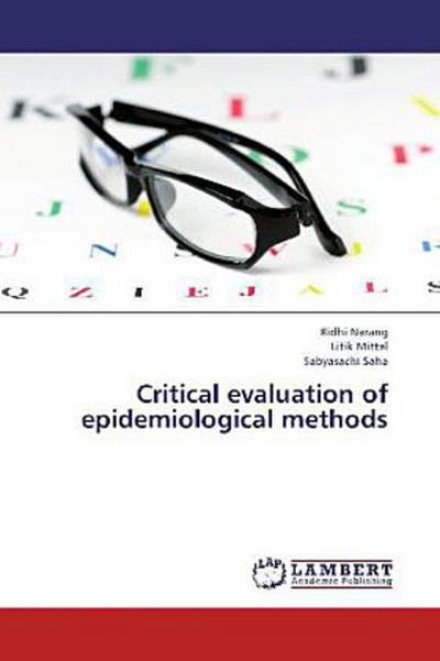 Critical evaluation of epidemiological methods