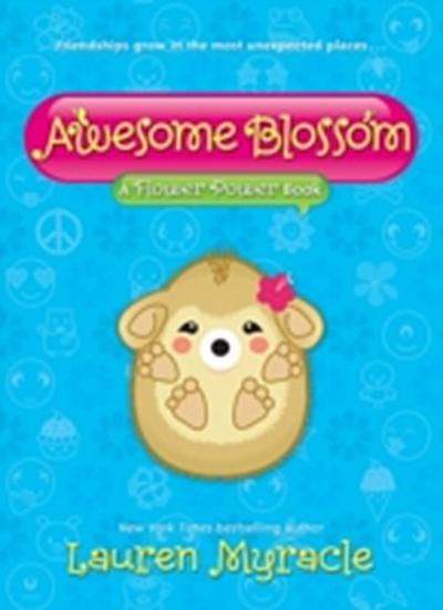 Awesome Blossom (A Flower Power Book #4)