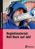 Begleitmaterial: Null Bock auf Job!