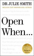 Open When...