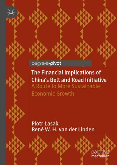 The Financial Implications of China’s Belt and Road Initiative