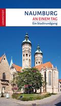 Naumburg an einem Tag
