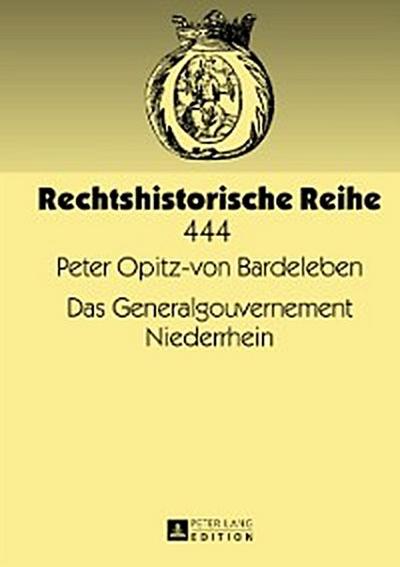 Das Generalgouvernement Niederrhein