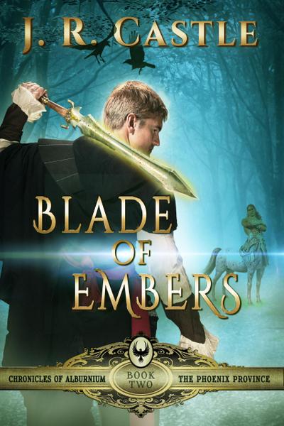 Blade of Embers (The Phoenix Series, #2)