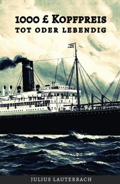 1000  Pds.  Kopfpreis - tot oder lebendig