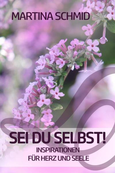 Sei Du Selbst!