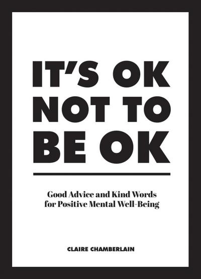 It’s OK Not to Be OK