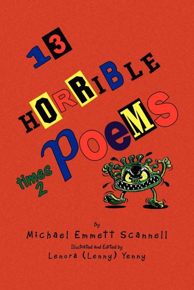 13 Horrible Poems Times 2