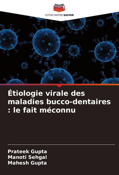 Étiologie virale des maladies bucco-dentaires : le fait méconnu