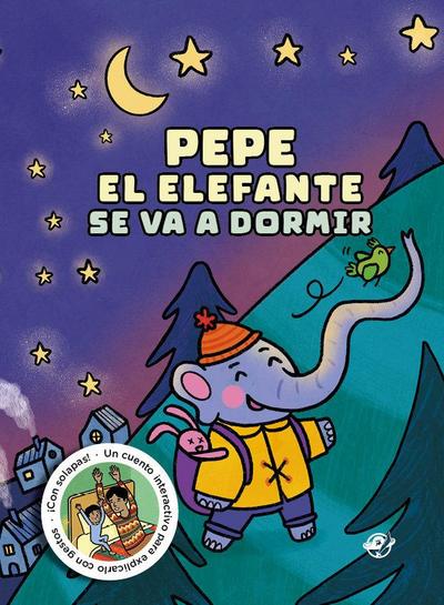 Pepe El Elefante Se Va a Dormir / Peter the Elephant Goes to Sleep