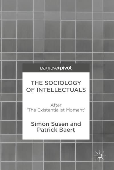The Sociology of Intellectuals