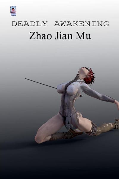 Zhao, J: Deadly Awakening