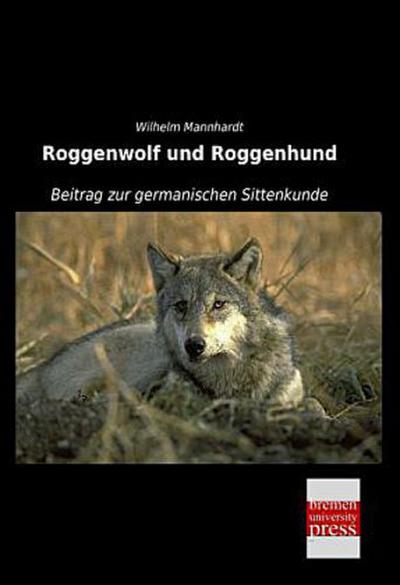 Roggenwolf und Roggenhund