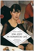 Vom Josty ins Romanische Café