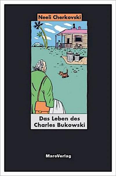 Das Leben des Charles Bukowski