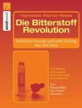 Die Bitterstoff-Revolution
