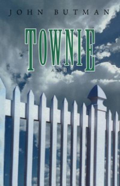 Townie : A Novel